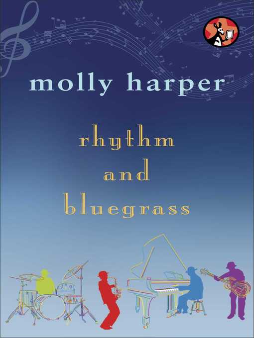 Title details for Rhythm and Bluegrass by Molly Harper - Available